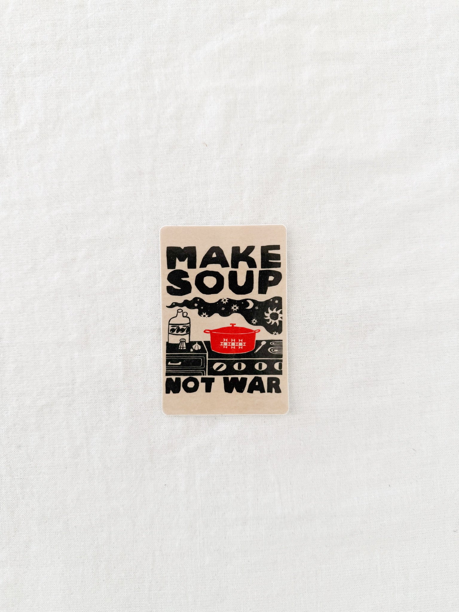 Make Soup Not War Sticker